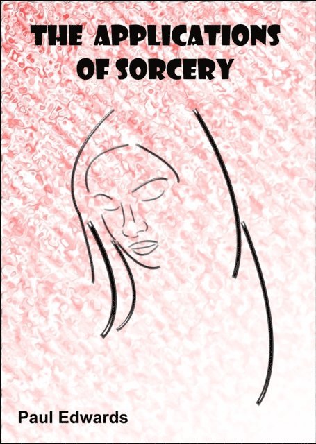 Paul Edwards - Applications of Sorcery, E-bok. Tillgänglighet: Lägg i varukorg