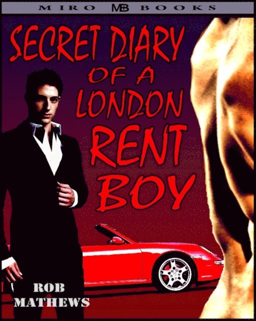 Rob Mathews - Secret Diary of a London Rent Boy, E-bok