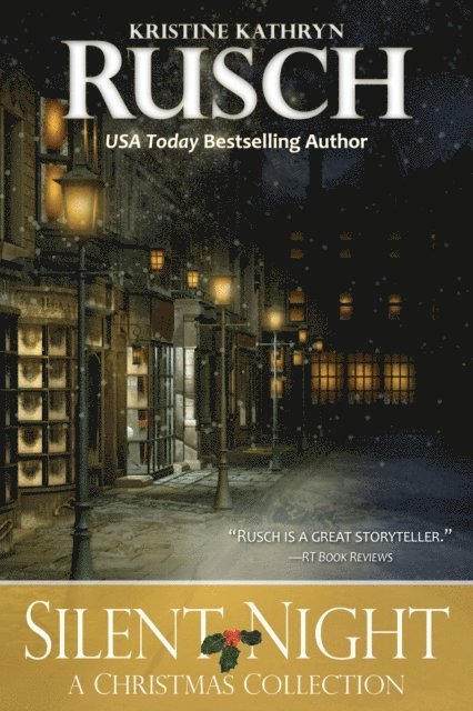 Kristine Kathryn Rusch - Silent Night: A Christmas Collection, E-bok