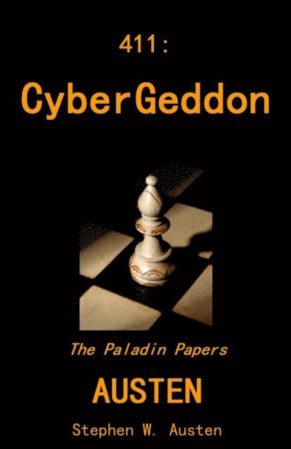 Stephen Austen - 411: Cybergeddon, E-bok