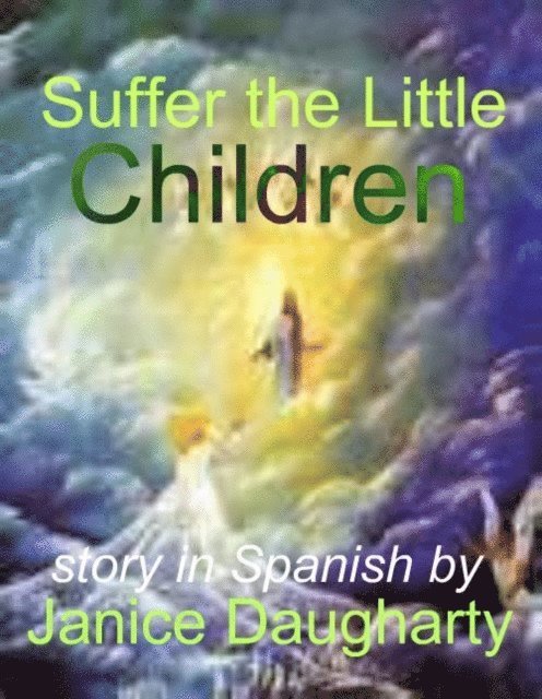 Janice Daugharty - Suffer the Little Children, E-bok