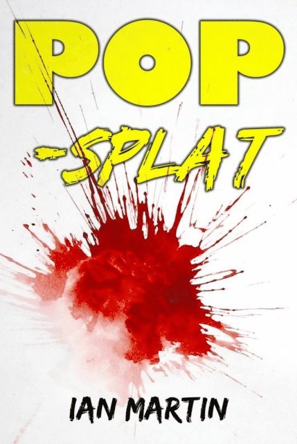 Ian Martin - POP-splat, E-bok