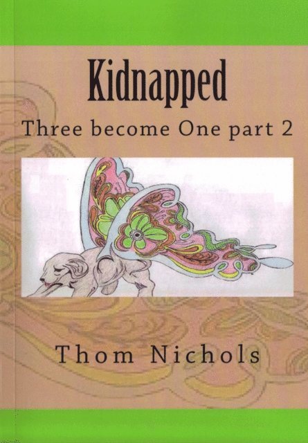 Thom Nichols - Kidnapped: Three Become One Part 2, E-bok