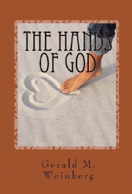 Gerald M. Weinberg - Hands of God, E-bok. Tillgänglighet: Lägg i varukorg
