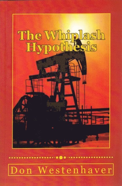 Don Westenhaver - Whiplash Hypothesis, E-bok