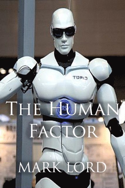 Mark Lord - Human Factor, E-bok. Tillgänglighet: Lägg i varukorg