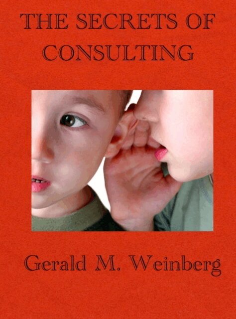 Gerald M. Weinberg - Secrets of Consulting, E-bok. Tillgänglighet: Lägg i varukorg