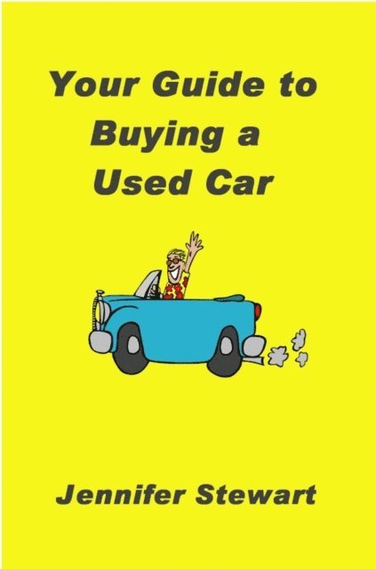 Jennifer Stewart - Your Guide to Buying a Used Car, E-bok