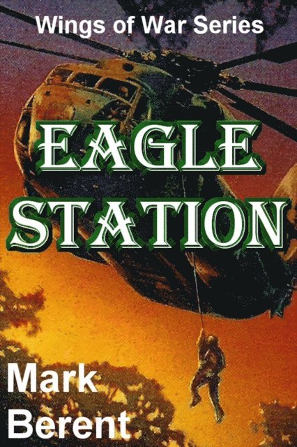 Mark Berent - Eagle Station, E-bok. Tillgänglighet: Lägg i varukorg