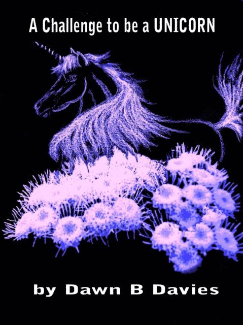 Dawn B Davies - Challenge to be a Unicorn, E-bok. Tillgänglighet: Lägg i varukorg