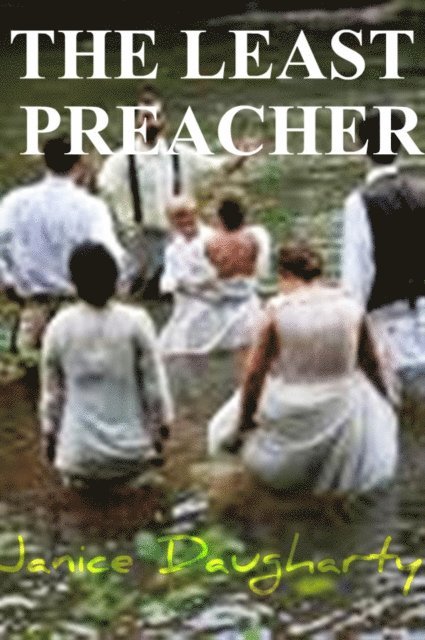 Janice Daugharty - Least Preacher, E-bok