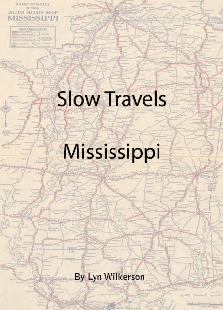 Lyn Wilkerson - Slow Travels-Mississippi, E-bok. Tillgänglighet: Lägg i varukorg