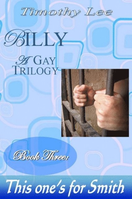 Timothy Lee - This One's For Smith: Billy 3, E-bok