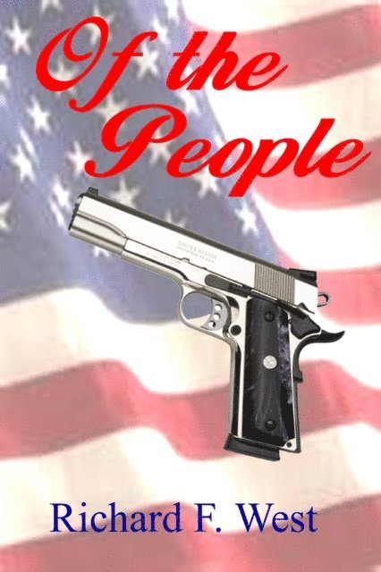 Richard F. West - Of the People, E-bok