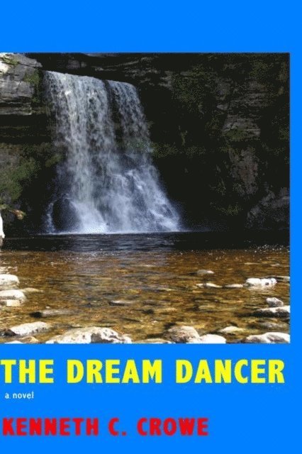 Kenneth Crowe - Dream Dancer, E-bok