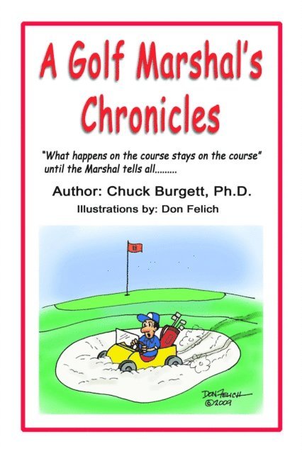 Golf Marshal's Chronicles