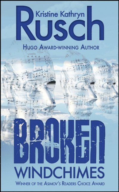 Kristine Kathryn Rusch - Broken Windchimes, E-bok
