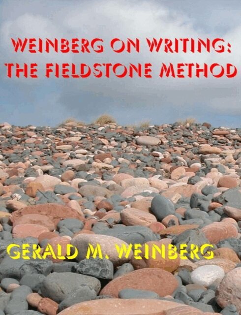 Gerald M. Weinberg - Weinberg on Writing: The Fieldstone Method, E-bok. Tillgänglighet: Lägg i varukorg