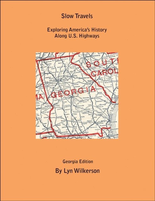 Lyn Wilkerson - Slow Travels-Georgia, E-bok. Tillgänglighet: Lägg i varukorg
