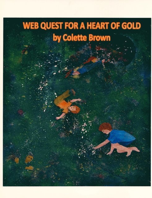 Colette Brown - Web Quest For a Heart of Gold, E-bok. Tillgänglighet: Lägg i varukorg