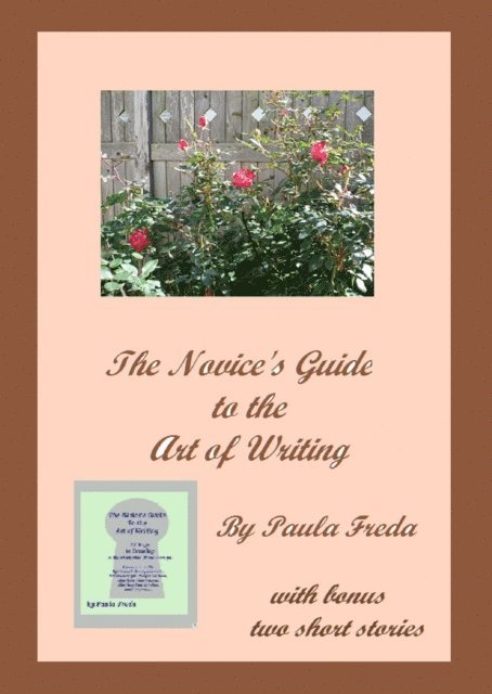 Paula Freda - Novice's Guide To The Art Of Writing, E-bok