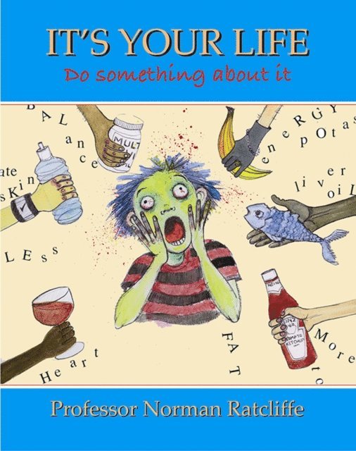 Norman Ratcliffe - It's Your Life, E-bok