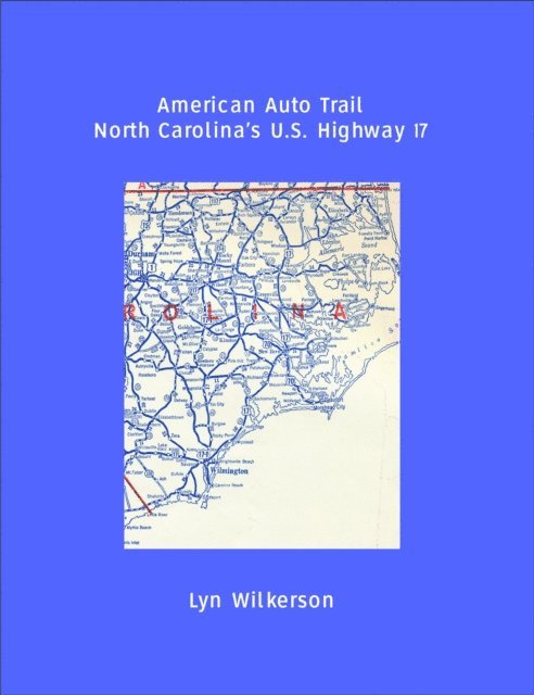 Lyn Wilkerson - American Auto Trail-North Carolina's U.S. Highway 17, E-bok. Tillgänglighet: Lägg i varukorg
