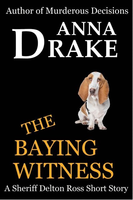 Anna Drake - Baying Witness, E-bok