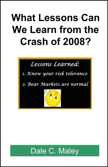Dale Maley - What Lessons Can We Learn from the Crash of 2008?, E-bok