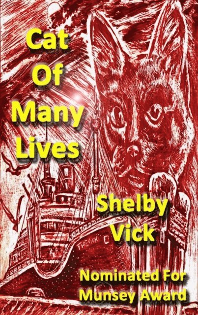 Shelby Vick - Cat of Many Lives, E-bok