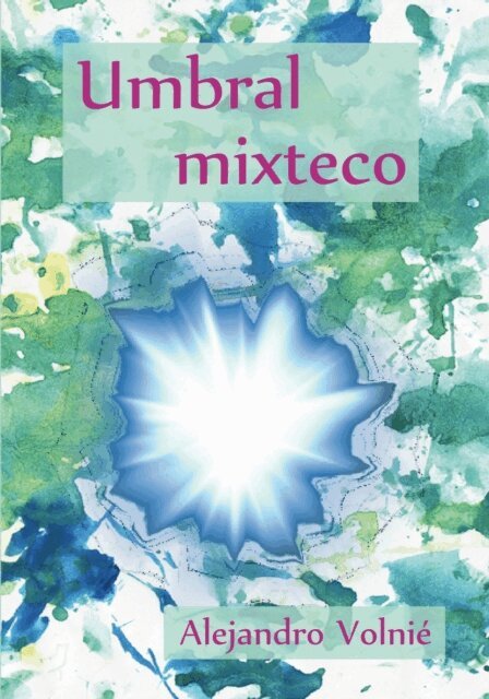 Alejandro Volnie - Umbral mixteco, E-bok