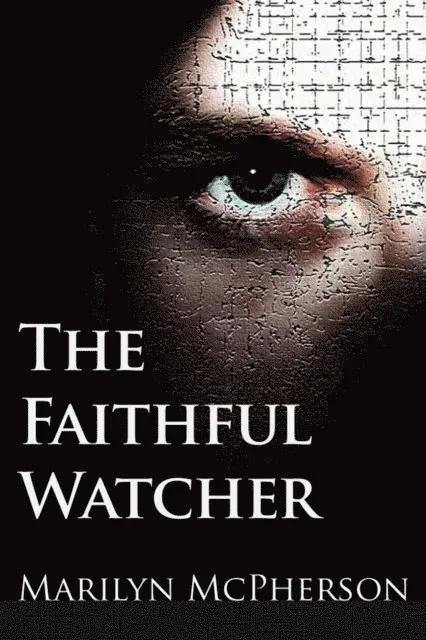 Marilyn McPherson - Faithful Watcher, E-bok. Tillgänglighet: Lägg i varukorg