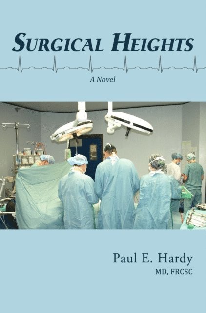 Paul Hardy - Surgical Heights, E-bok