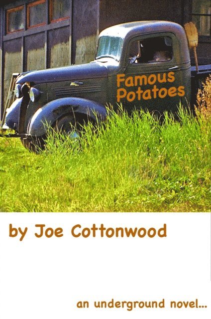 Joe Cottonwood - Famous Potatoes, E-bok