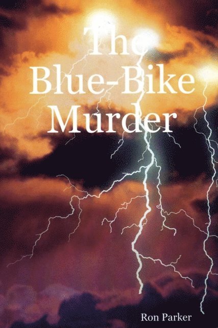 Ron Parker - Blue Bike Murder, E-bok