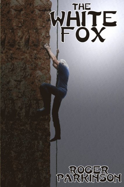 Roger Parkinson - White Fox, E-bok
