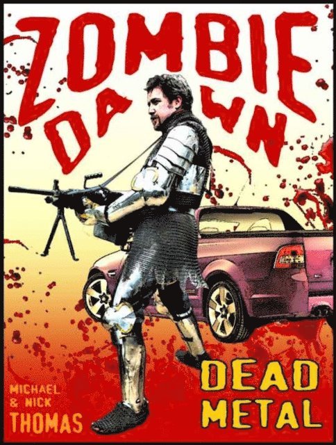 Nick S. Thomas - Dead Metal (Zombie Dawn Stories), E-bok