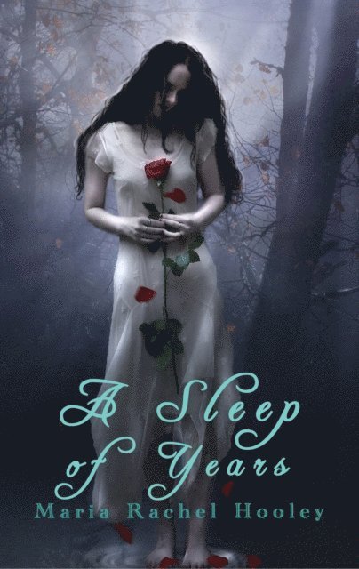 Maria Rachel Hooley - Sleep of Years, E-bok