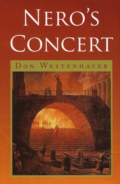 Don Westenhaver - Nero's Concert, E-bok