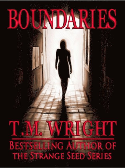 T. M. Wright - Boundaries, E-bok