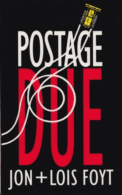 Jon Foyt - Postage Due, E-bok