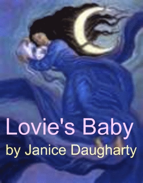 Janice Daugharty - Lovie's Baby, E-bok