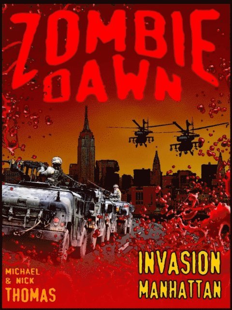 Michael G. Thomas - Invasion Manhattan (Zombie Dawn Stories), E-bok