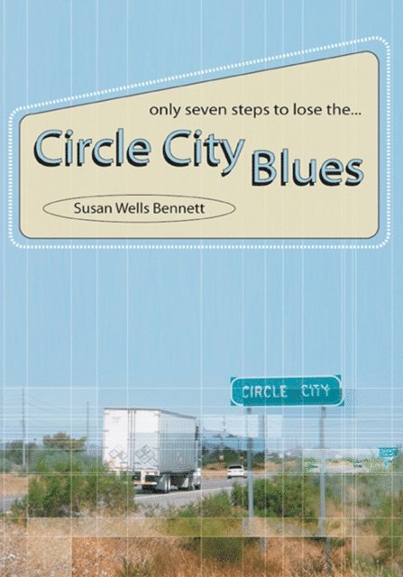 Susan Wells Bennett - Circle City Blues, E-bok