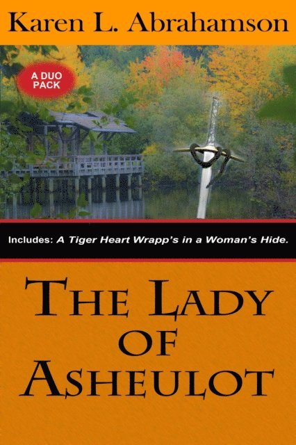 Karen L. Abrahamson - Lady of Ashuelot, E-bok