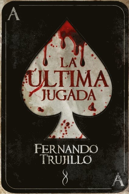 Fernando Trujillo - La ultima jugada, E-bok. Tillgänglighet: Lägg i varukorg