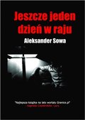 Jeszcze jeden dzien w raju - Polish Edition po polsku