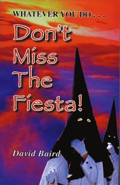 David Baird - Don't Miss The Fiesta!, E-bok