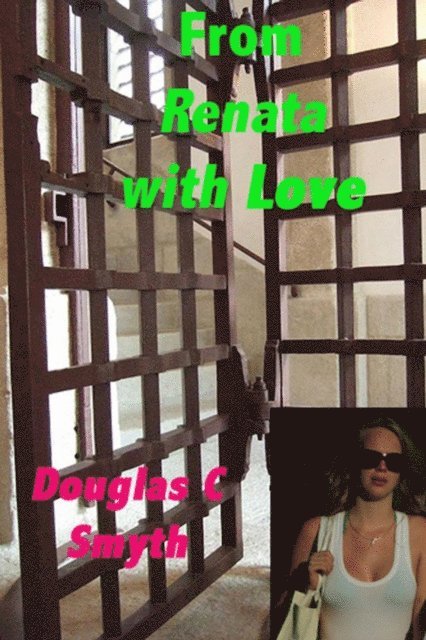 Douglas C. Smyth - From Renata With Love, E-bok