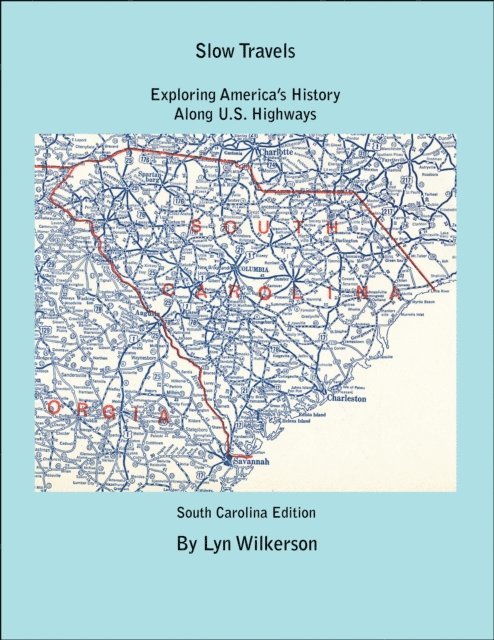 Lyn Wilkerson - Slow Travels-South Carolina, E-bok. Tillgänglighet: Lägg i varukorg
